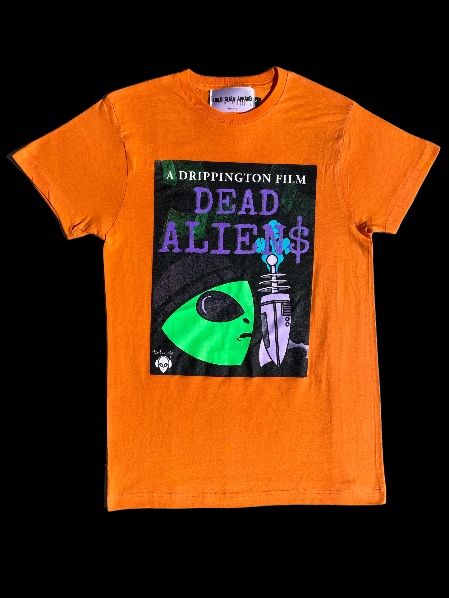 Loud Alien “Dead Aliens” Tee